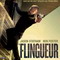 LE FLINGUEUR (2011)